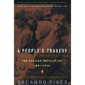 A People's Tragedy: A History of the Russian Revolution - Paperback