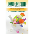 Homoeopathic Guide to Family Health: Just Look Up Your Symptoms and Find the Cure - Paperback
