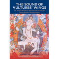 The Sound of Vultures' Wings: The Tibetan Buddhist Chöd Ritual Practice of the Female Buddha Machik Labdrön - Paperback
