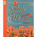 Nobody Owns the Sky: The Story of "Brave Bessie" Coleman - Paperback