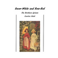 Snow-White and Rose-Red: Classic Tales - Paperback