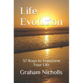 Life Evolution: 37 Ways to Transform Your Life - Paperback