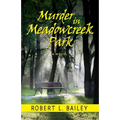 Murder in Meadowcreek Park, A Novel - Paperback