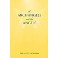 The Archangels And The Angels - Paperback