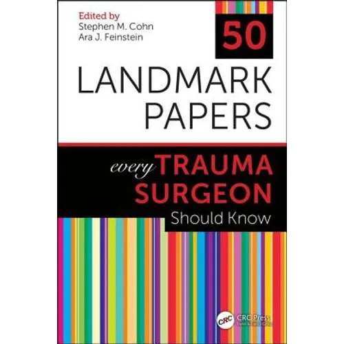 50 Landmark Papers every Trauma Surgeon Should Know - Paperback