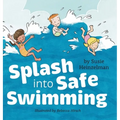Splash into Safe Swimming - Hardcover