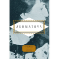 Akhmatova: Poems: Edited by Peter Washington - Hardcover