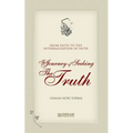 The Journey of Seeking the Truth - From Faith to the internalization of Faith - Paperback