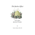 The Beehive Effect: Ancient Rites Quantum Principles - Paperback