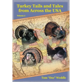 Turkey Tails and Tales from Across the USA: Volume 3 - Hardcover