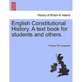 English Constitutional History. A text book for students and others. - Paperback