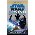 Mercy Kill: Star Wars Legends (Wraith Squadron) - Mass Market Paperbound