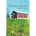 The Tainted Legacy of Bertha Gifford: A Memoir - Paperback