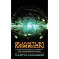 Quantum Mission: Something Completely Different For a Kaleidoscope World - Paperback