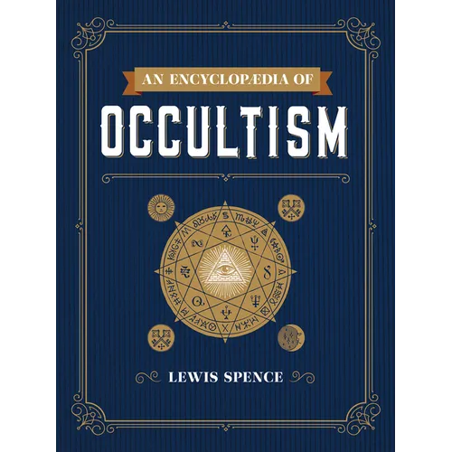 An Encyclopaedia of Occultism - Paperback