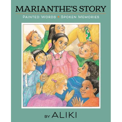 Marianthe's Story: Painted Words and Spoken Memories - Paperback