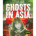 Ghosts in Asia - Library Binding