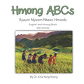Hmong ABCs: Xyaum Nyeem Ntawv Hmoob - Paperback