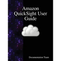 Amazon QuickSight User Guide - Hardcover