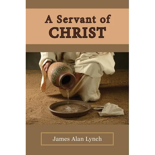 A Servant of Christ - Paperback