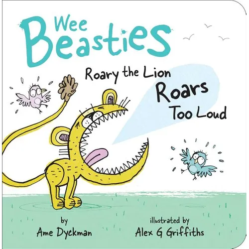 Roary the Lion Roars Too Loud - Board Book