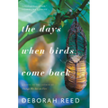 The Days When Birds Come Back - Paperback