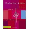 Double Stop Shifting for the Cello, Book One - Paperback