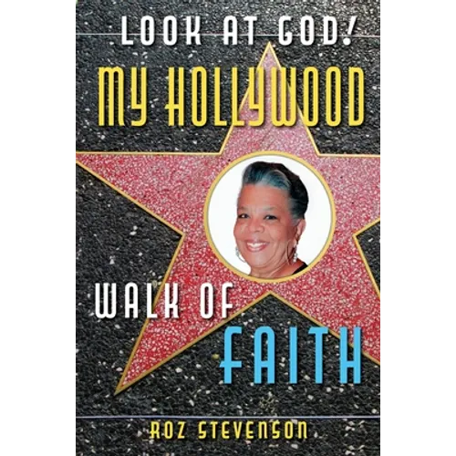 Look at God! My Hollywood Walk of Faith - Paperback