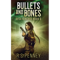 Bullets And Bones - Hardcover