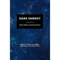 Dark Energy: Dark Matter and Dark Flow - Paperback