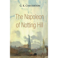 The Napoleon of Notting Hill - Paperback