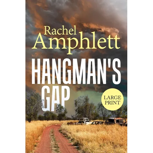 Hangman's Gap: An Australian rural crime thriller (large print) - Paperback