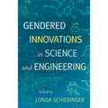 Gendered Innovations in Science and Engineering - Paperback