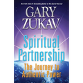 Spiritual Partnership: The Journey to Authentic Power - Paperback