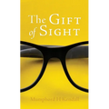 The Gift of Sight - Paperback
