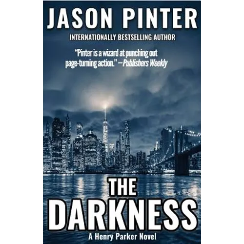 The Darkness: A Henry Parker Novel - Paperback