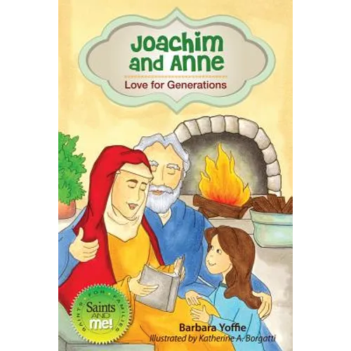 Joachim and Anne: Love for Generations - Paperback