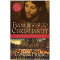 From Jesus to Christianity - Paperback