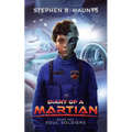 Diary of a Martian: Soul Soldiers - Paperback