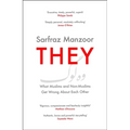 They: What Muslims and Non-Muslims Get Wrong about Each Other - Hardcover