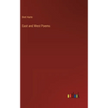 East and West Poems - Hardcover