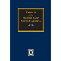 Rambles in the Pee Dee Basin. - Paperback