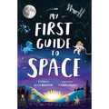 My First Guide to Space - Hardcover