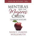 Mentiras Que Las Mujeres Creen, Guía de Estudio(lies Women Believe, Study Guide) - Paperback