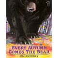 Every Autumn Comes the Bear - Paperback
