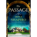 The Passage: A Completely Unforgettable Page-Turner Full of Mystery and Emotion - Paperback
