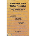 In Defense of the Textus Receptus - Hardcover