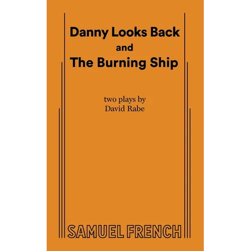 Danny Looks Back and the Burning Ship - Paperback