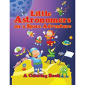 Little Astronomers on a Space Adventure (A Coloring Book) - Paperback