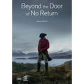 Selene Wendt: Beyond the Door of No Return: Confronting Hidden Colonial Histories Through Contemporary Art - Hardcover